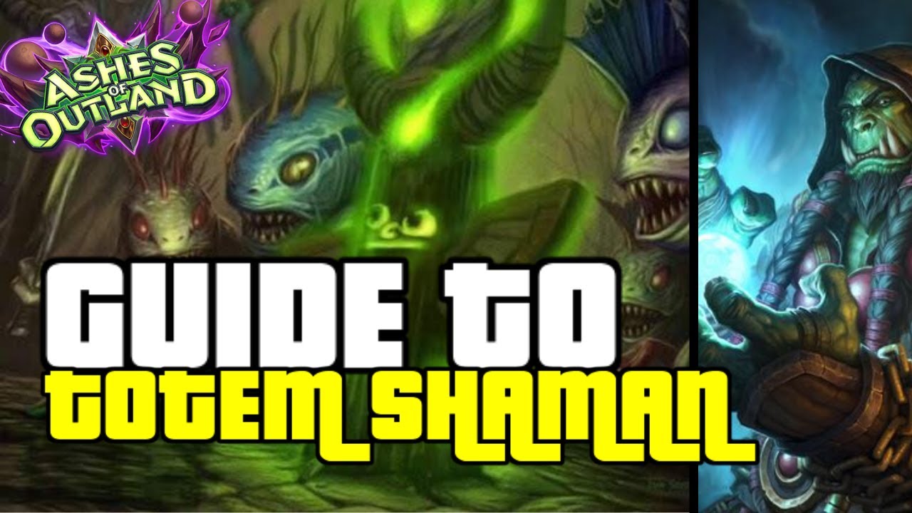 THE NEW OP AGGRO DECK TO DESTROY LADDER | GUIDE TO TOTEM SHAMAN | ASHES OF OUTLANDS | HEARTHSTONE
