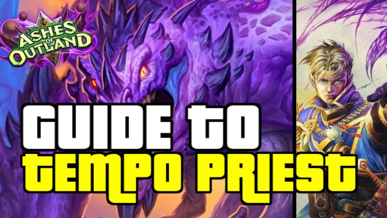 THE NEW POPPING PRIEST DECK THATS NOT RESS | GUIDE TO TEMPO PRIEST | ASHES OF OUTLANDS | HEARTHSTONE