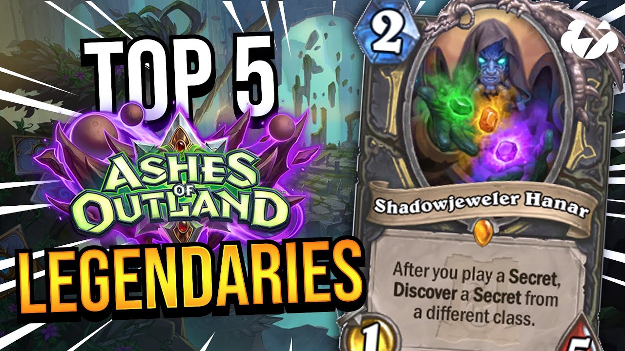 TOP 5 LEGENDARIES FROM ASHES OF OUTLAND! | Tempo Storm Hearthstone [Ashes of Outland]