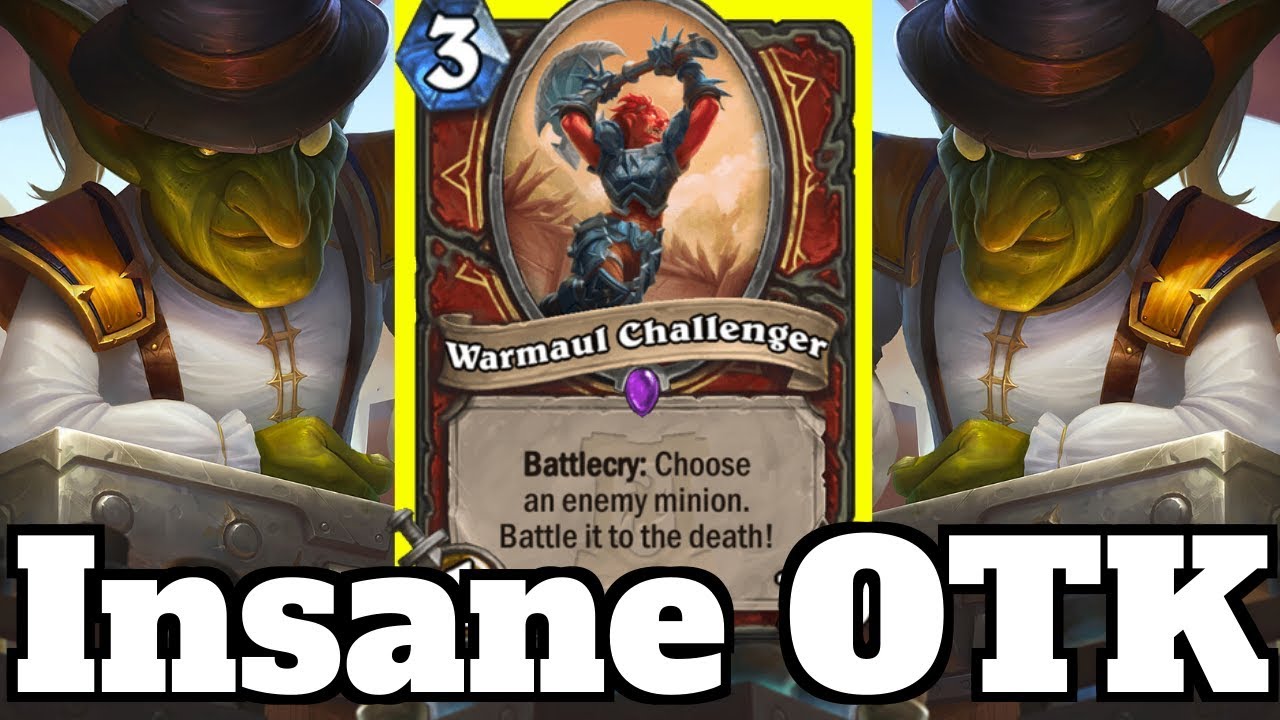 The Most Absurd OTK EVER!? Warmaul Challenger Combo! | Hearthstone