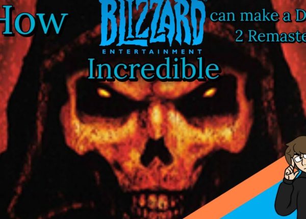 How Blizzard can make a Diablo 2 Remaster incredible