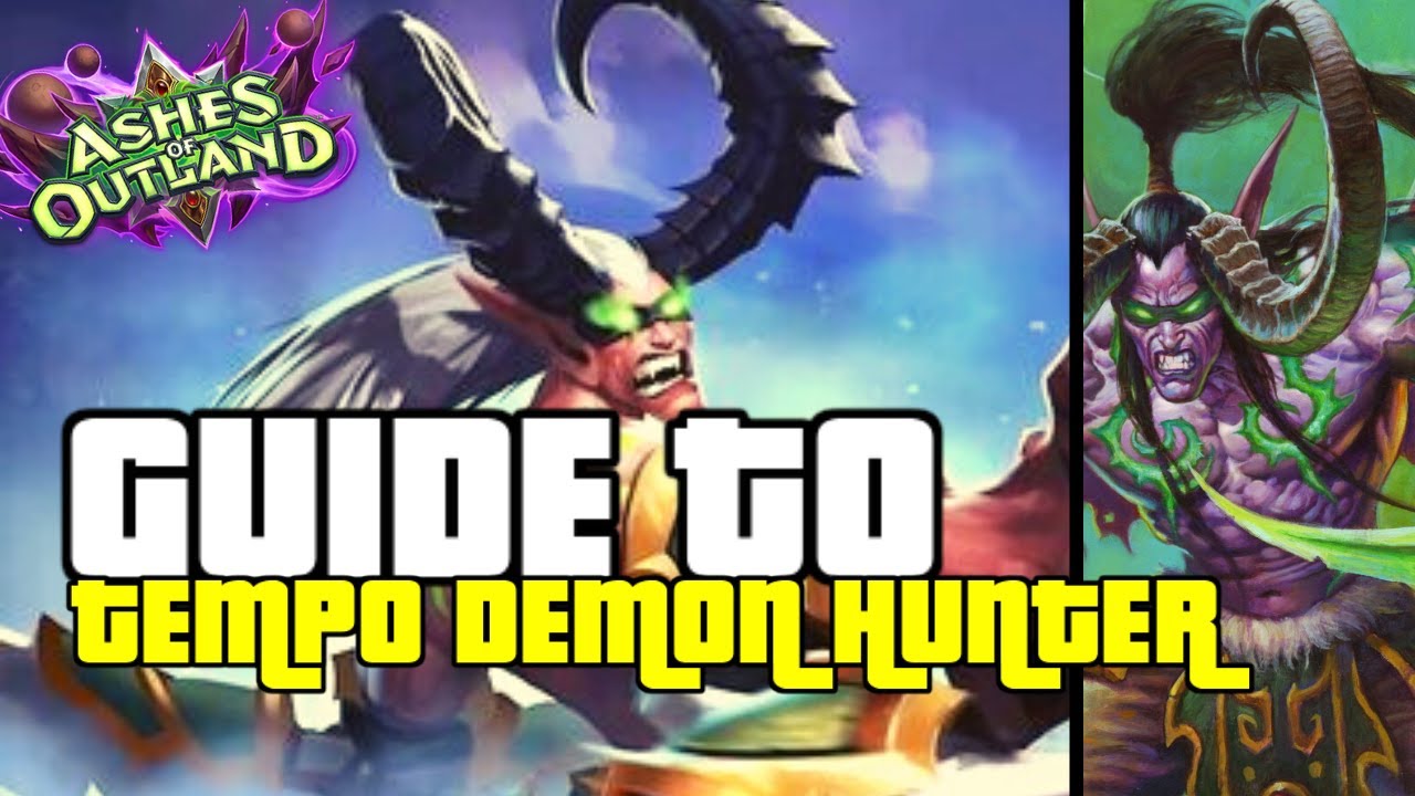 83% WINRATE, THE BEST DECK TO CLIMB | GUIDE TO TEMPO DEMON HUNTER | ASHES OF OUTLANDS | HEARTHSTONE