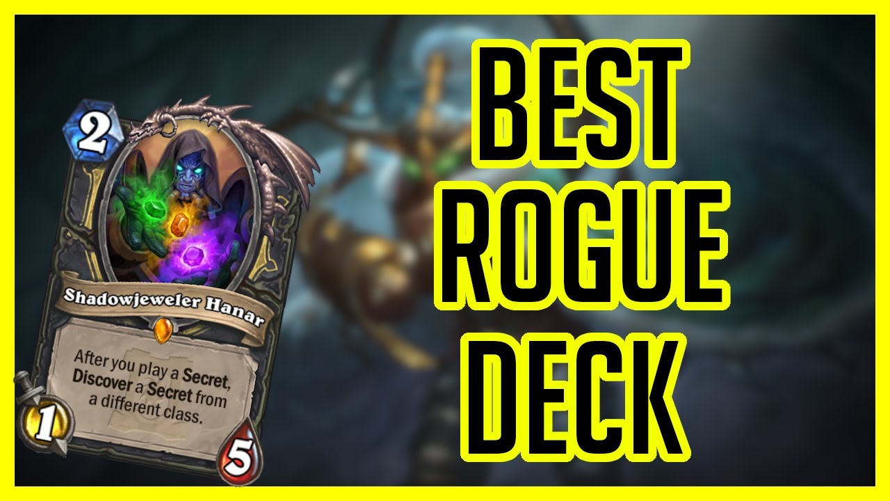 Best Rogue Deck Hearthstone Hearthstone Stealth Rogue Ashes of Outland