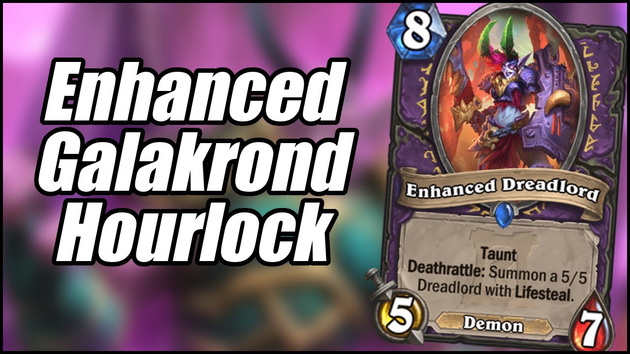 Enhanced Galakrond Hourlock | Ashes of Outland | Hearthstone