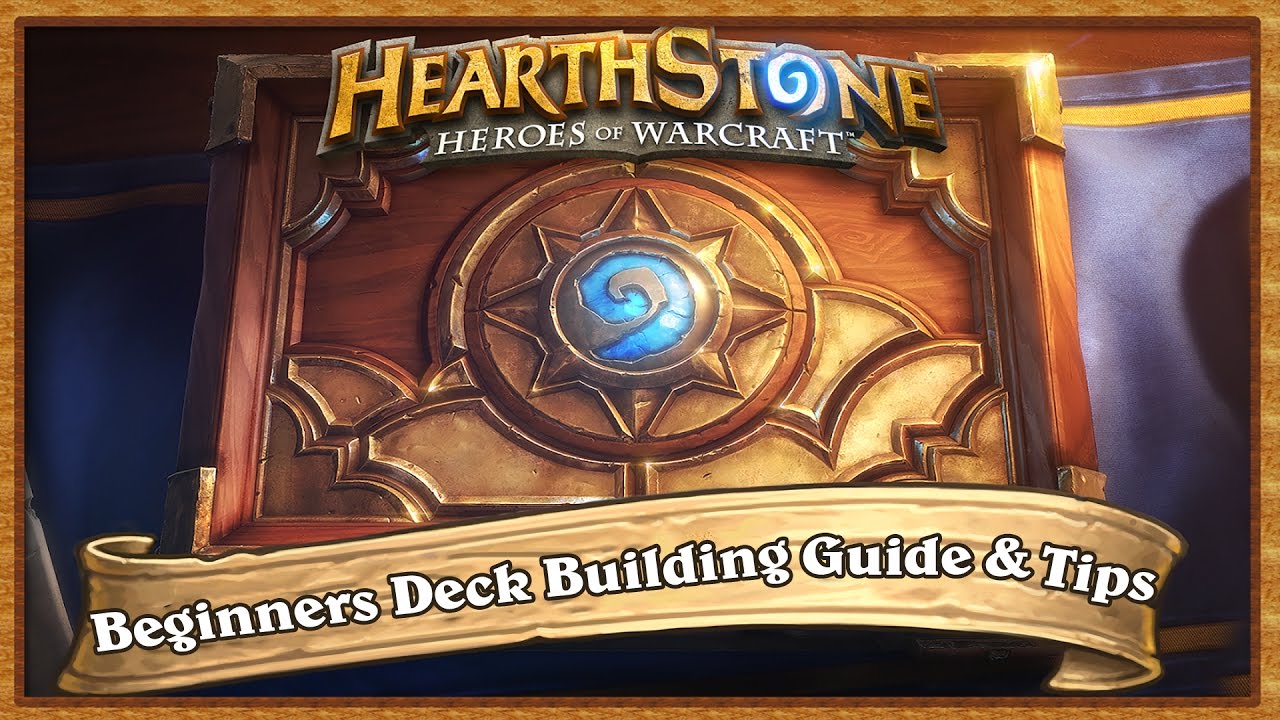 Hearthstone: A Beginners Guide To Deck Building