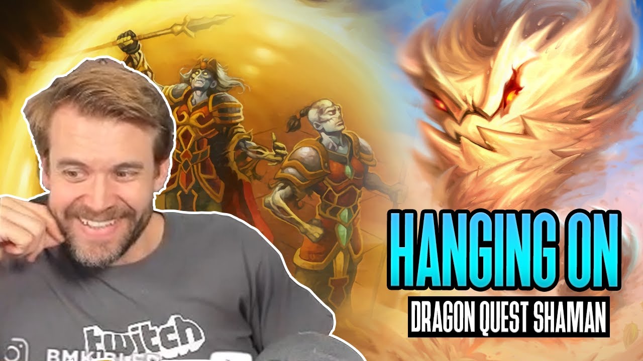 (Hearthstone) Dragon Quest: Hanging On