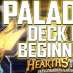 Hearthstone- Great Paladin Deck For Beginners!!!