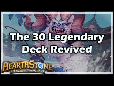 [Hearthstone] The 30 Legendary Deck Revived