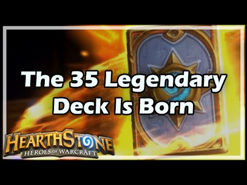[Hearthstone] The 35 Legendary Deck Is Born
