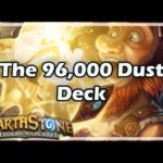 [Hearthstone] The 96,000 Dust Deck