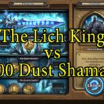 Hearthstone: The Lich King with an 800 Dust Shaman Deck