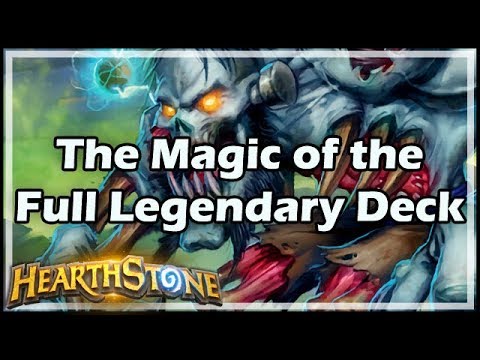 [Hearthstone] The Magic of the Full Legendary Deck