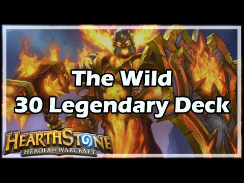 [Hearthstone] The Wild 30 Legendary Deck