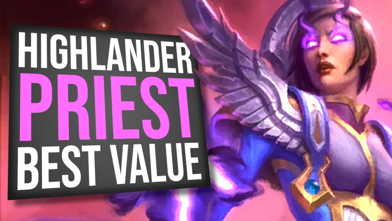 Highlander Priest: The King of Value | Standard | Hearthstone