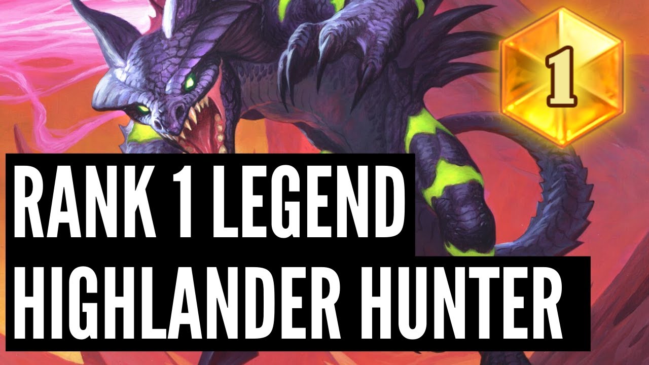 Rank 1 Legend Highlander Hunter! | Ashes of Outland | Hearthstone