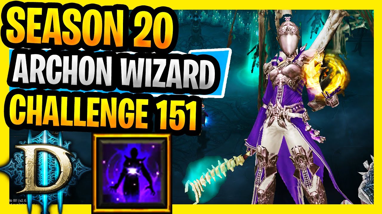 Season 20 Diablo 3 Challenge Rift 151 Archon Wizard Guide Diablo 3 D3 Season 20