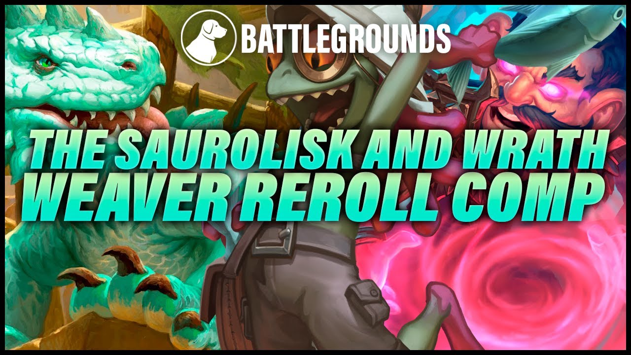 The Saurolisk and Wrath Weaver Reroll Comp | Dogdog Hearthstone Battlegrounds