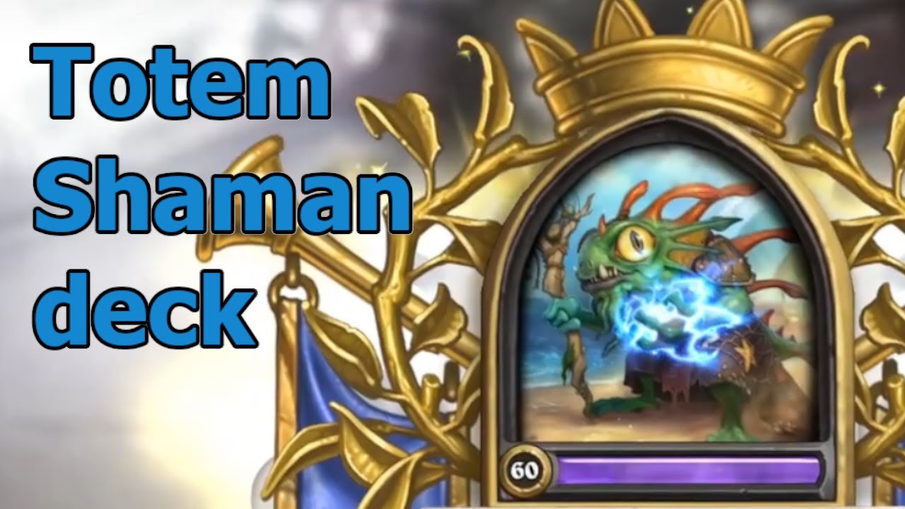 Totem Shaman deck - Guide and Legend Gameplay - Standard Hearthstone
