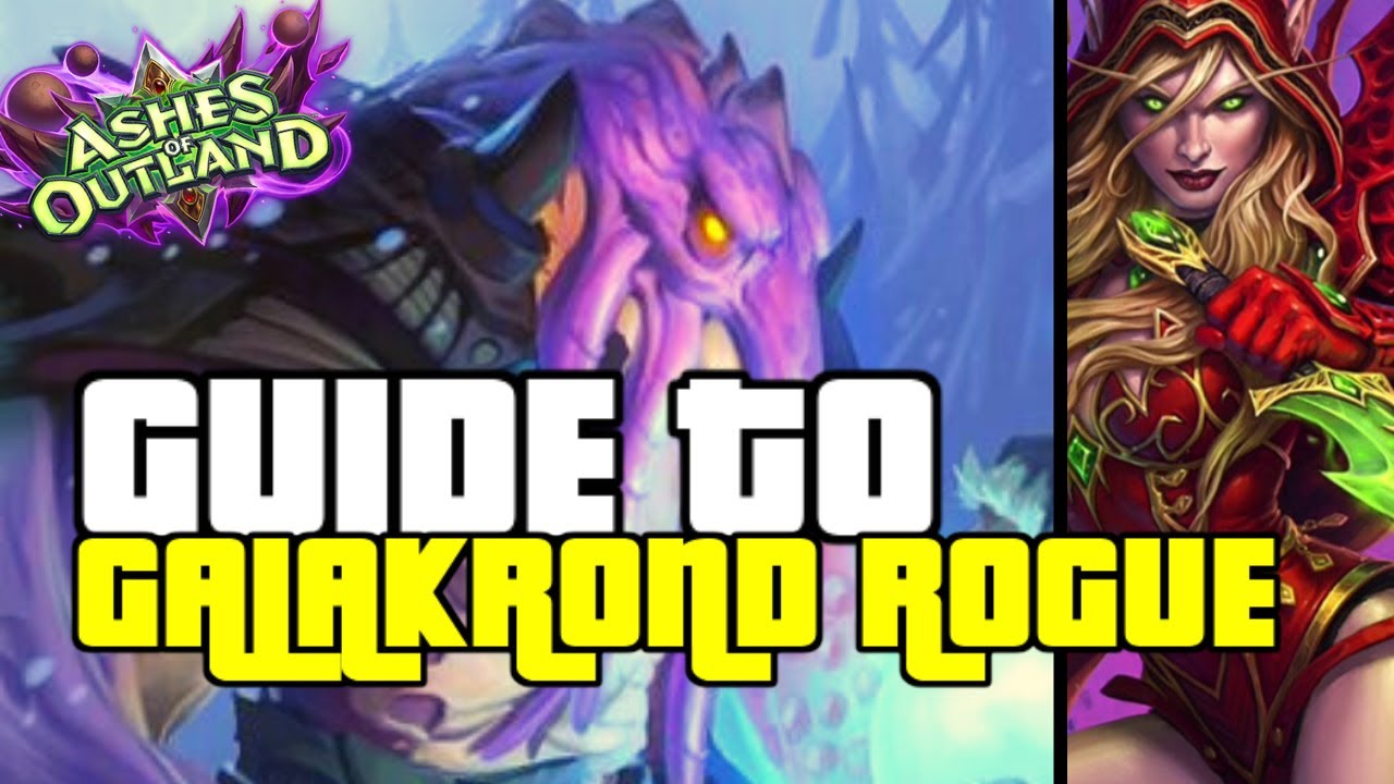 USE THIS ROGUE DECK POST NERFS | GUIDE TO GALAKROND ROGUE | ASHES OF OUTLANDS | HEARTHSTONE
